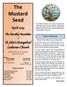 The Mustard Seed. April The Monthly Newsletter. of St. John s Evangelical Lutheran Church. Pastor s Message