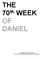 THE 70 th WEEK OF DANIEL