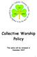 LOVE. Collective Worship Policy