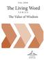 FALL The Living Word SERIES. The Value of Wisdom LESSON MANUAL