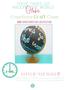 Globe. Creations Craft Class   These Tapes Go Around the World. What s in your packet? 3 HRS.