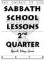 SABBATH SCHOOL LESSONS 2 nd QUARTER