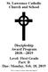St. Lawrence Catholic Church and School Discipleship Award Program Level: First Grade Part: B Due: Monday, Feb. 18, 2019