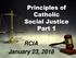 Principles of Catholic Social Justice Part 1. RCIA January 23, 2018