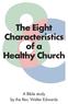 The Eight Characteristics of a Healthy Church
