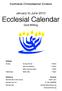 Southlakes Christadelphian Ecclesia. January to June Ecclesial Calendar. God Willing. Meetings Sunday Sunday School 9:00am
