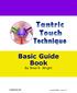 Basic Guide Book By Brad R. Wright. LucidLotus.com. Copyright 2019 Version 1.6