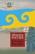 DHARMA PATHS. by Ven. Khenpo Karthar Rinpoche. Translated by Ngödup Burkhar and Chöjor Radha Edited by Laura M. Roth