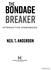 Copyrighted material Bondage Breaker Interactive Workbook.indd 1 11/16/18 12:59 PM