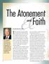 The Atonement Faith. The first principle of the gospel is faith in. and. BY ELDER DALLIN H. OAKS Of the Quorum of the Twelve Apostles