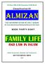In the Name of Allah, the Most Compassionate, the Most Merciful. Classification Of THE INTERPRETATION OF HOLY QURAN BOOK THIRTY EIGHT FAMILY LIFE
