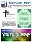 The Parish Post. Join us for... MARCH 17, 8:30 & 10 a.m.