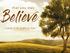 Believe. a study of the gospel of John