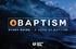 WHAT IS BAPTISM? WHAT IS BAPTISM?