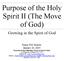Purpose of the Holy Spirit II (The Move of God)