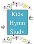 Kids Hymn Study.