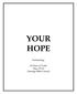 YOUR HOPE. Eschatology. 64 Days of Truth Days Heritage Bible Church