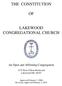 THE CONSTITUTION LAKEWOOD CONGREGATIONAL CHURCH