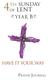 th SUNDAY YEAR B HAVE IT YOUR WAY PRAYER JOURNAL 4 OF LENT