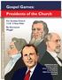 Gospel Games: Presidents of the Church